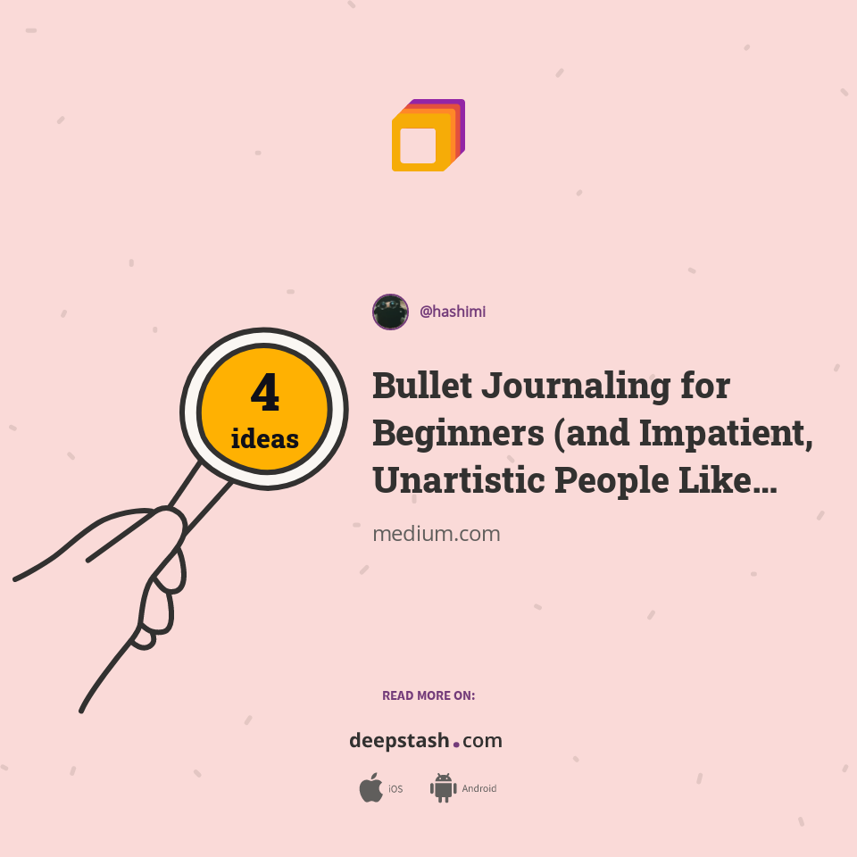 Bullet Journaling for Beginners (and Impatient, Unartistic People Like Me)