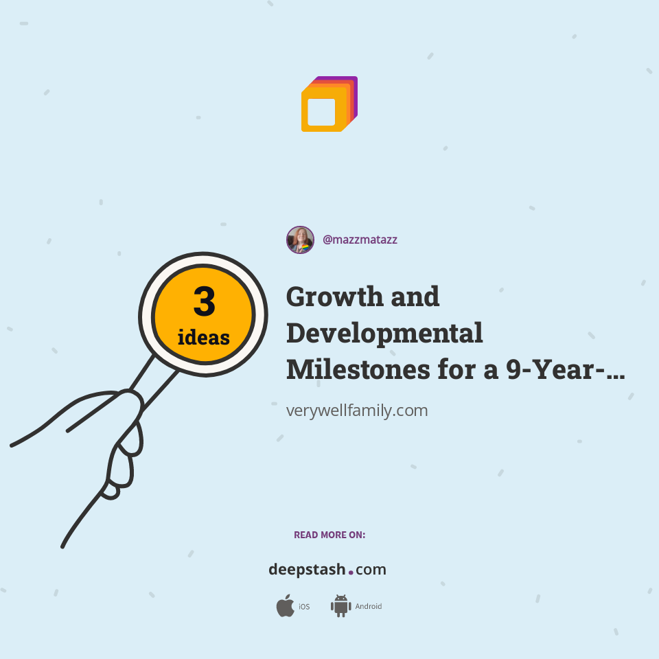 Growth And Developmental Milestones For A 9 Year Old Boy Or Girl growth-and-developmental-milestones-for-a-9-year-old-boy-or-girl