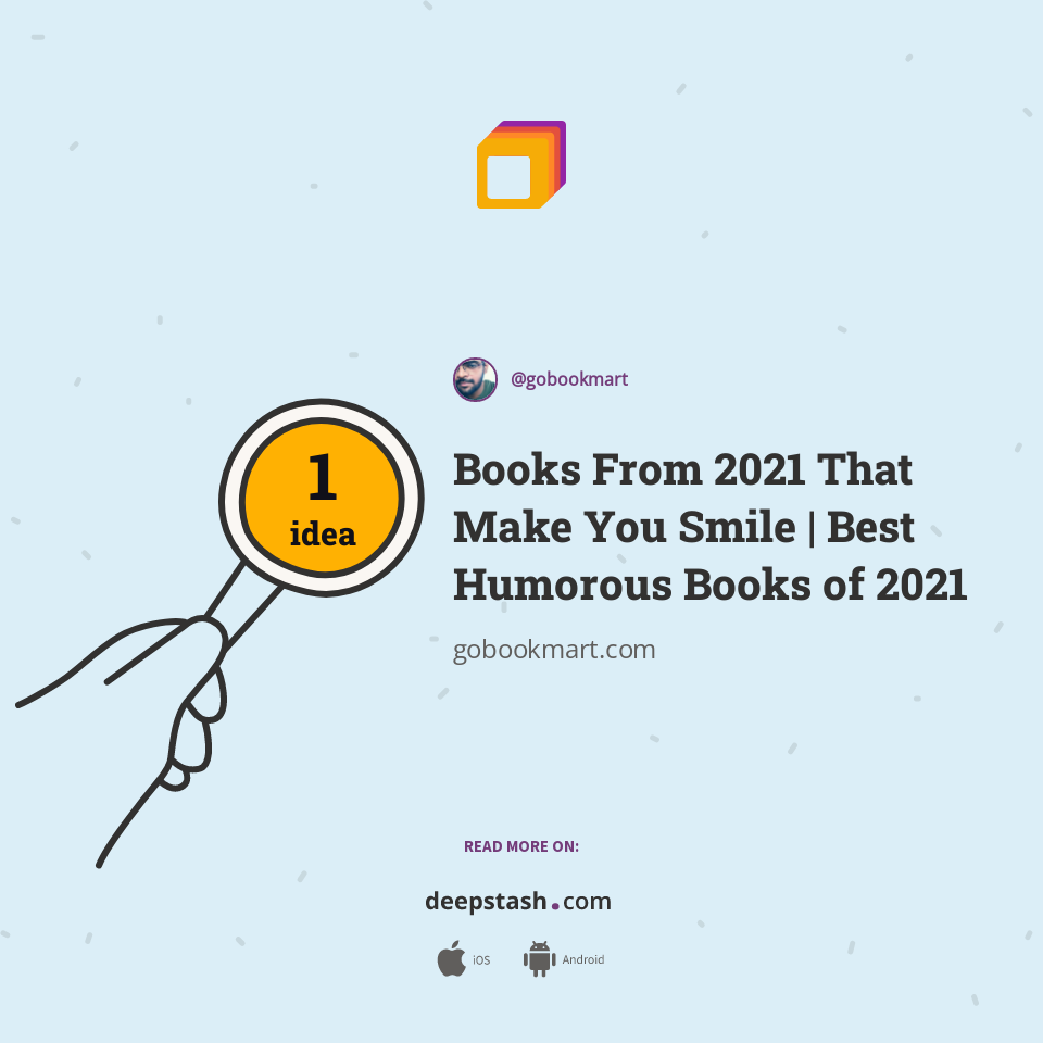 Books From 2021 That Make You Smile Best Humorous Books of 2021