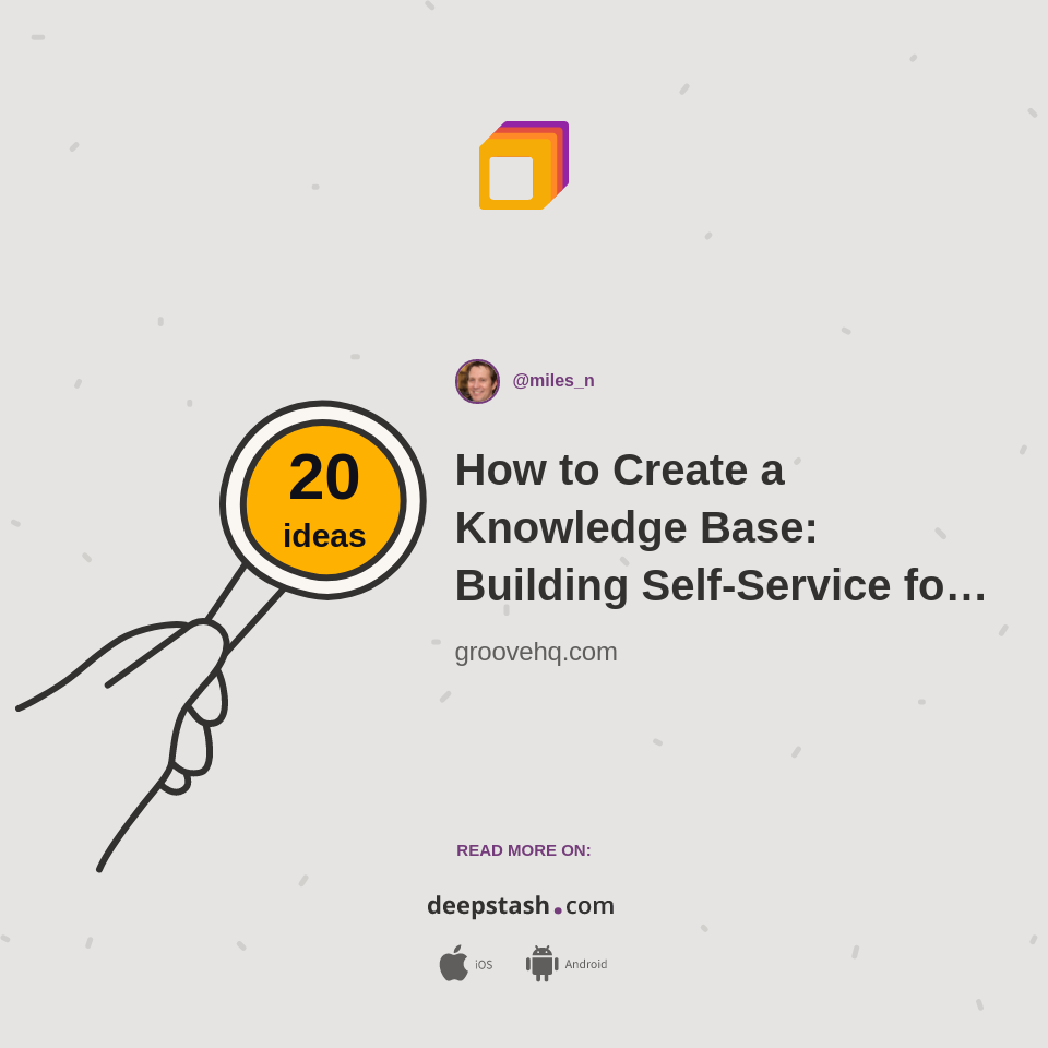 How to Create a Knowledge Base: Building Self-Service for Customer ...