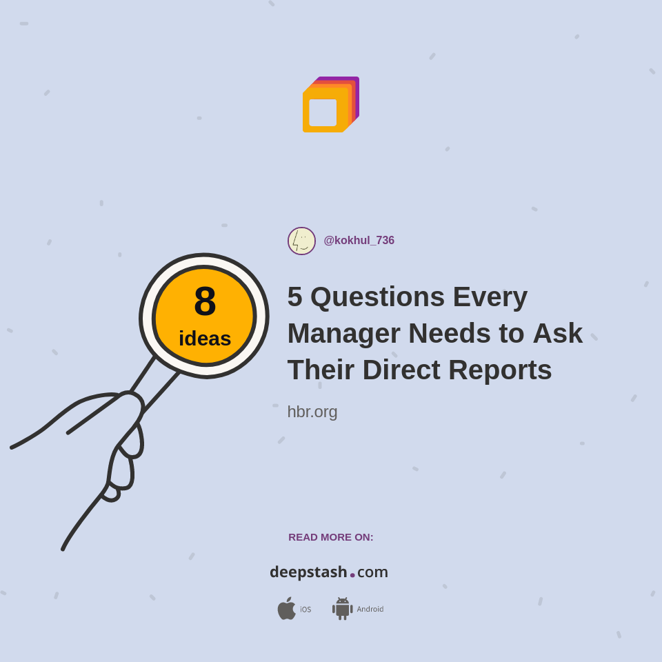 5 Questions Every Manager Needs to Ask Their Direct Reports | Deepstash