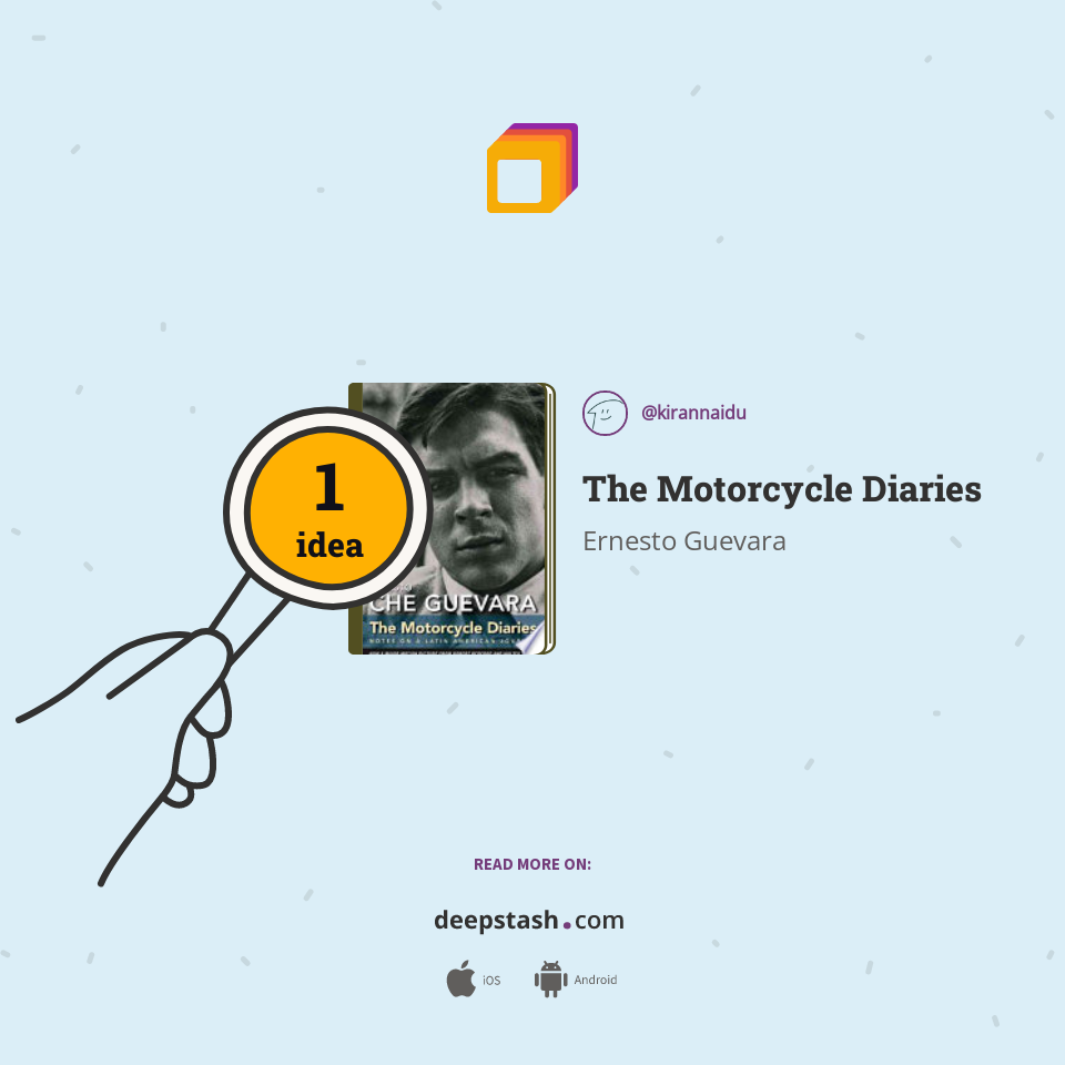 The Motorcycle Diaries Deepstash