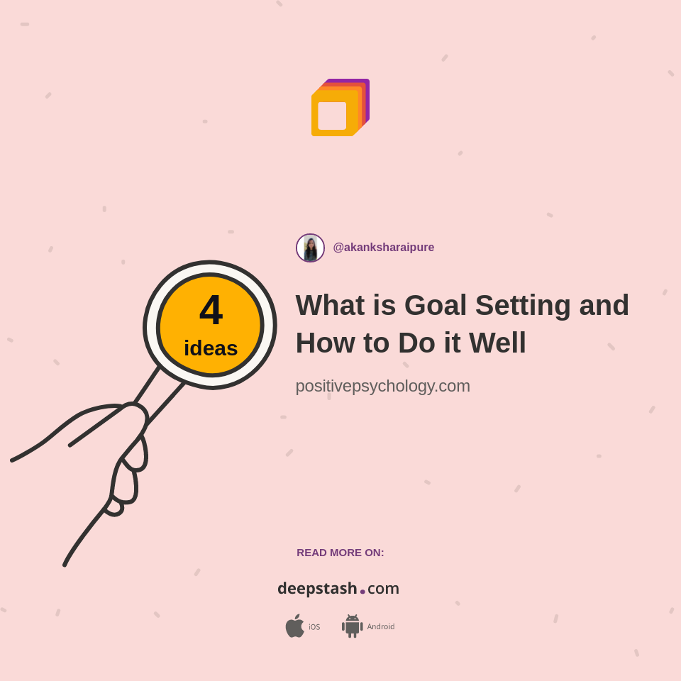 What is Goal Setting and How to Do it Well - Deepstash