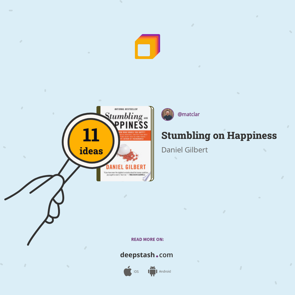 Stumbling on Happiness