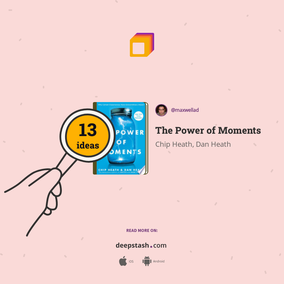 The Power of Moments