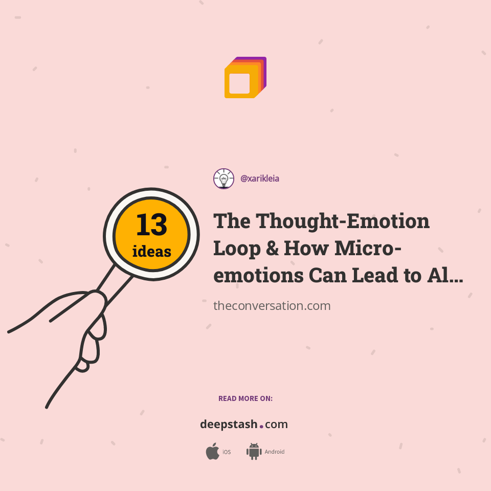 The Thought-Emotion Loop & How Micro-emotions Can Lead to All-Consuming Thoughts