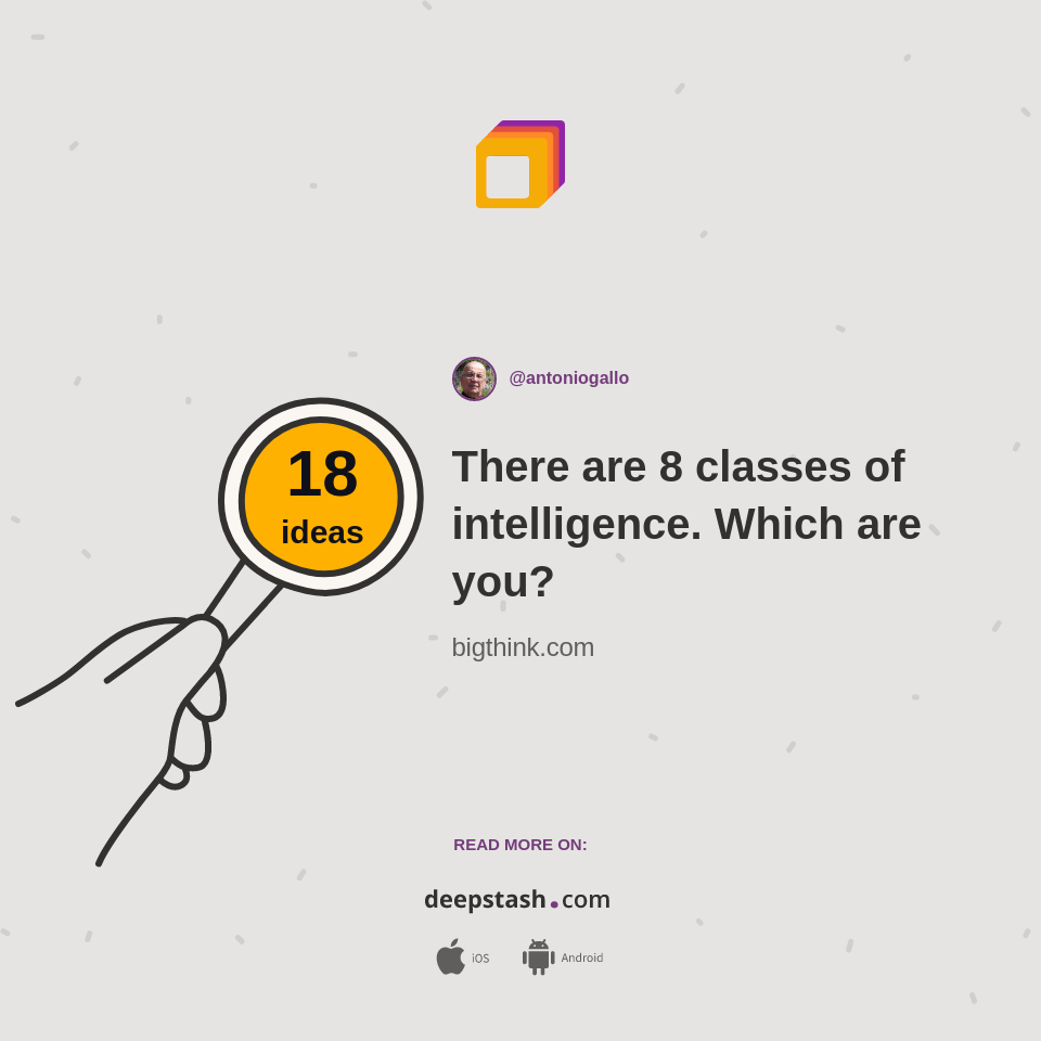 There are 8 classes of intelligence. Which are you?