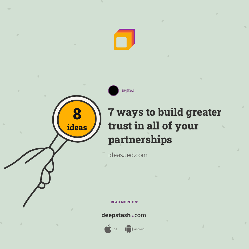 7 ways to build greater trust in all of your partnerships