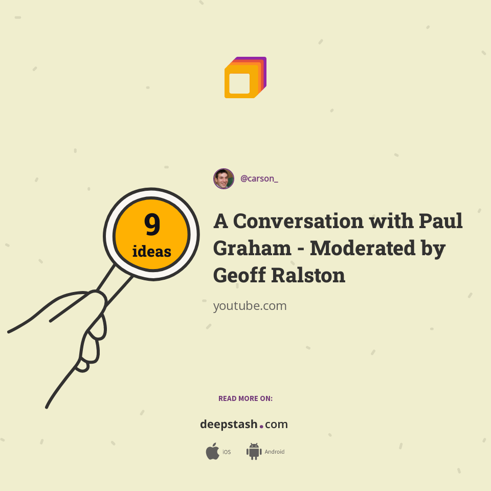 A Conversation with Paul Graham - Moderated by Geoff Ralston