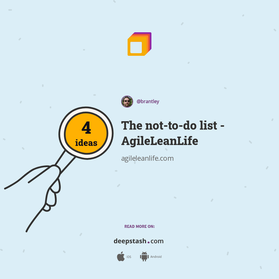 The not-to-do list - AgileLeanLife