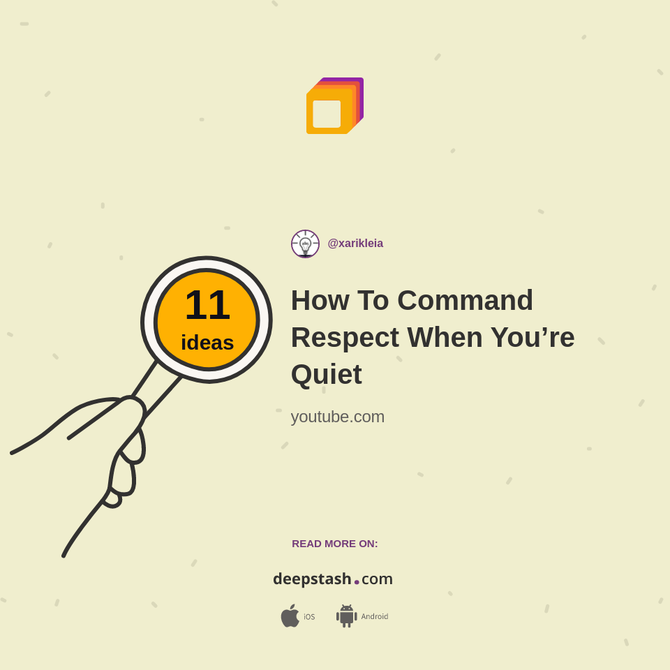 How To Command Respect When You’re Quiet