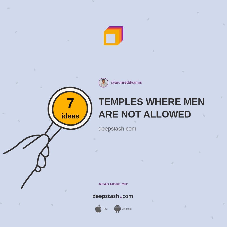 TEMPLES WHERE MEN ARE NOT ALLOWED