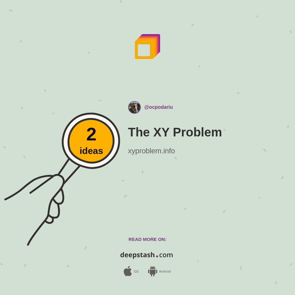The XY Problem Deepstash