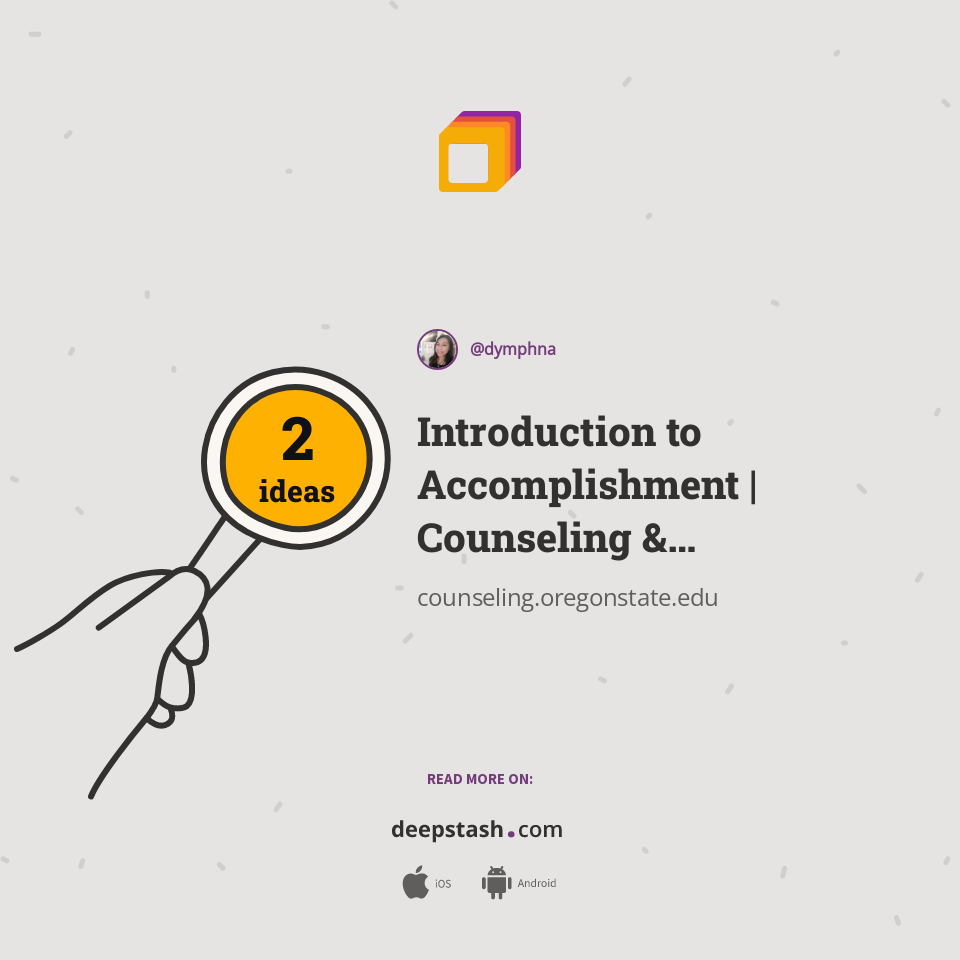 Introduction to Accomplishment | Counseling & Psychological Services