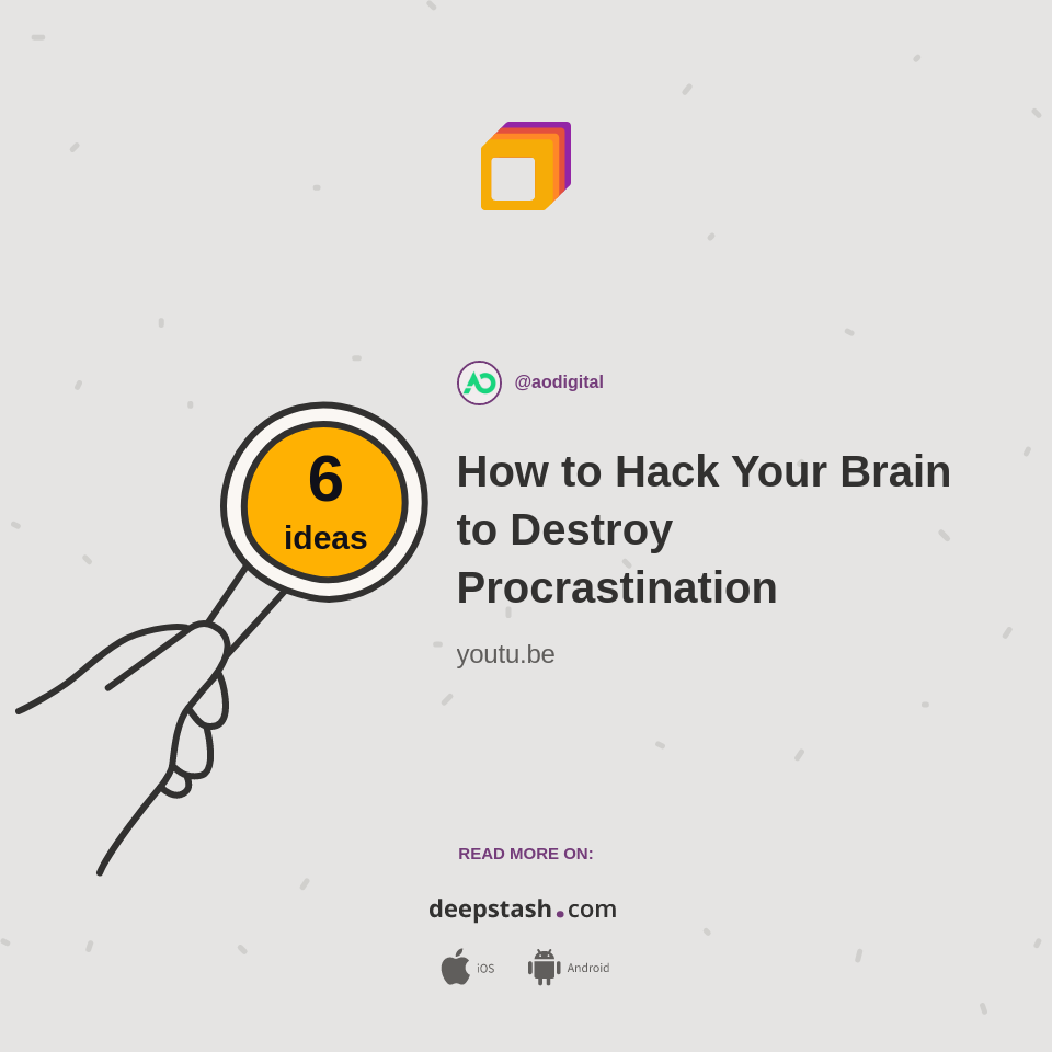 How to Hack Your Brain to Destroy Procrastination