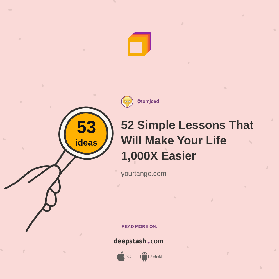 52 Simple Lessons That Will Make Your Life 1,000X Easier