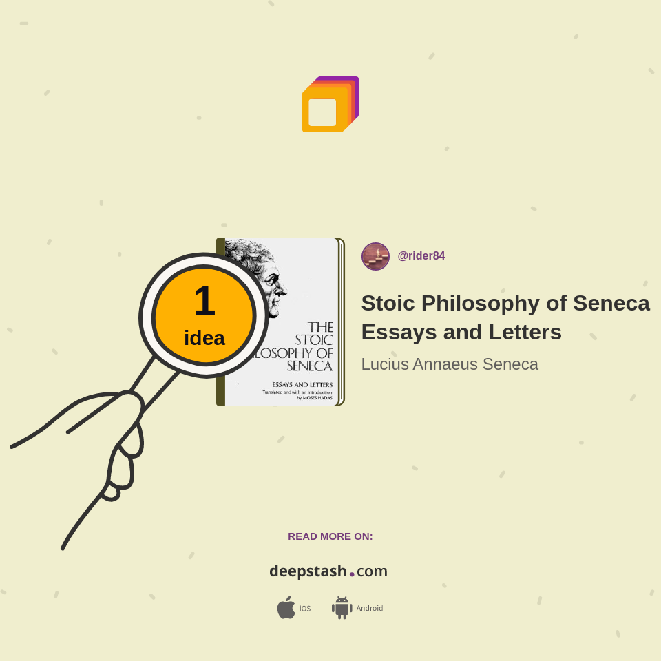 Stoic Philosophy of Seneca Essays and Letters
