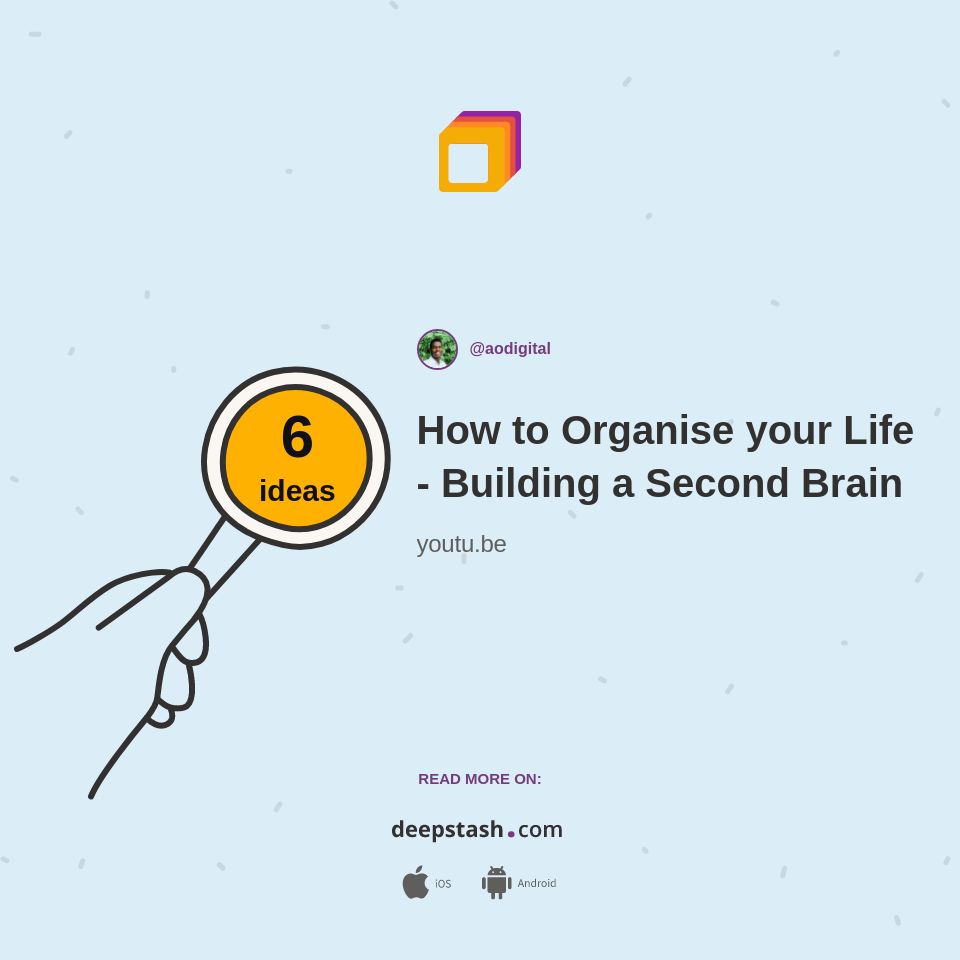 How to Organise your Life - Building a Second Brain