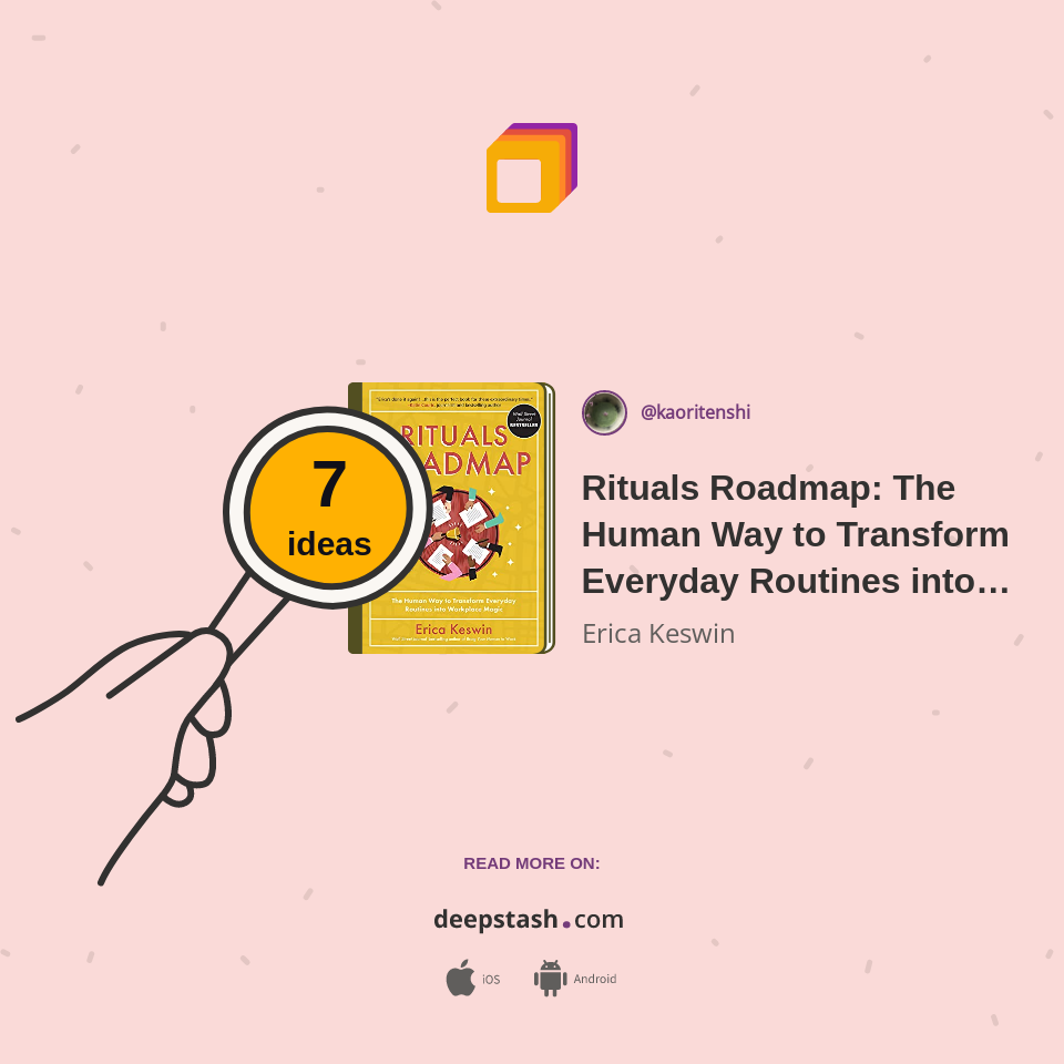 Rituals Roadmap: The Human Way to Transform Everyday Routines into ...