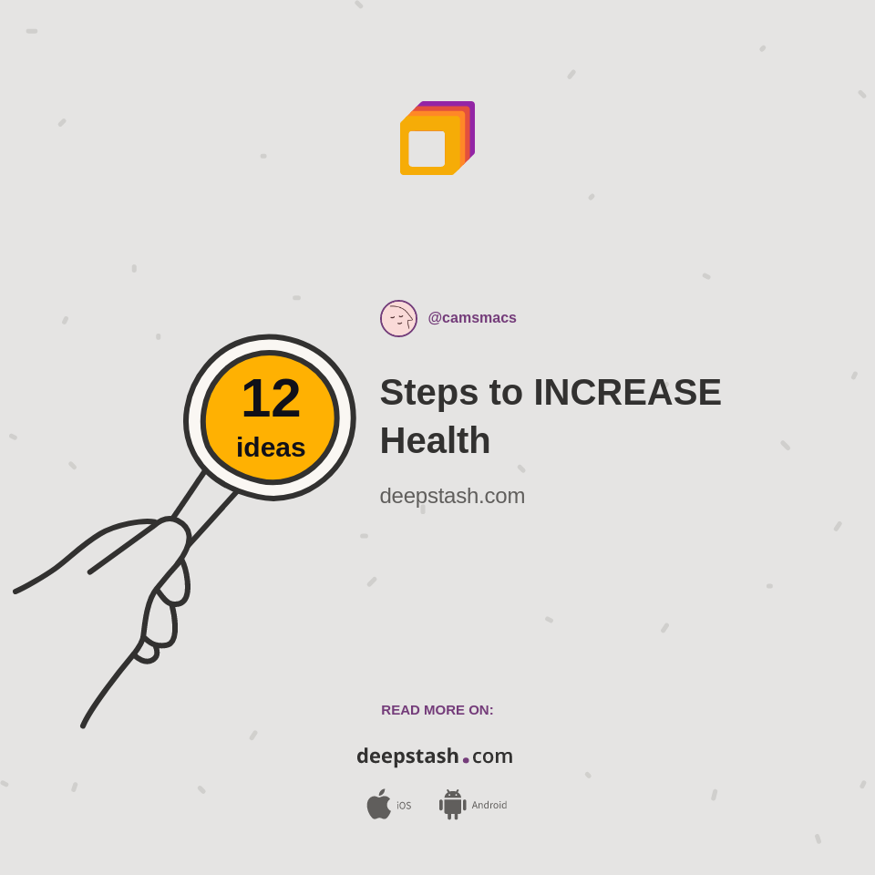 Steps to INCREASE Health - Deepstash