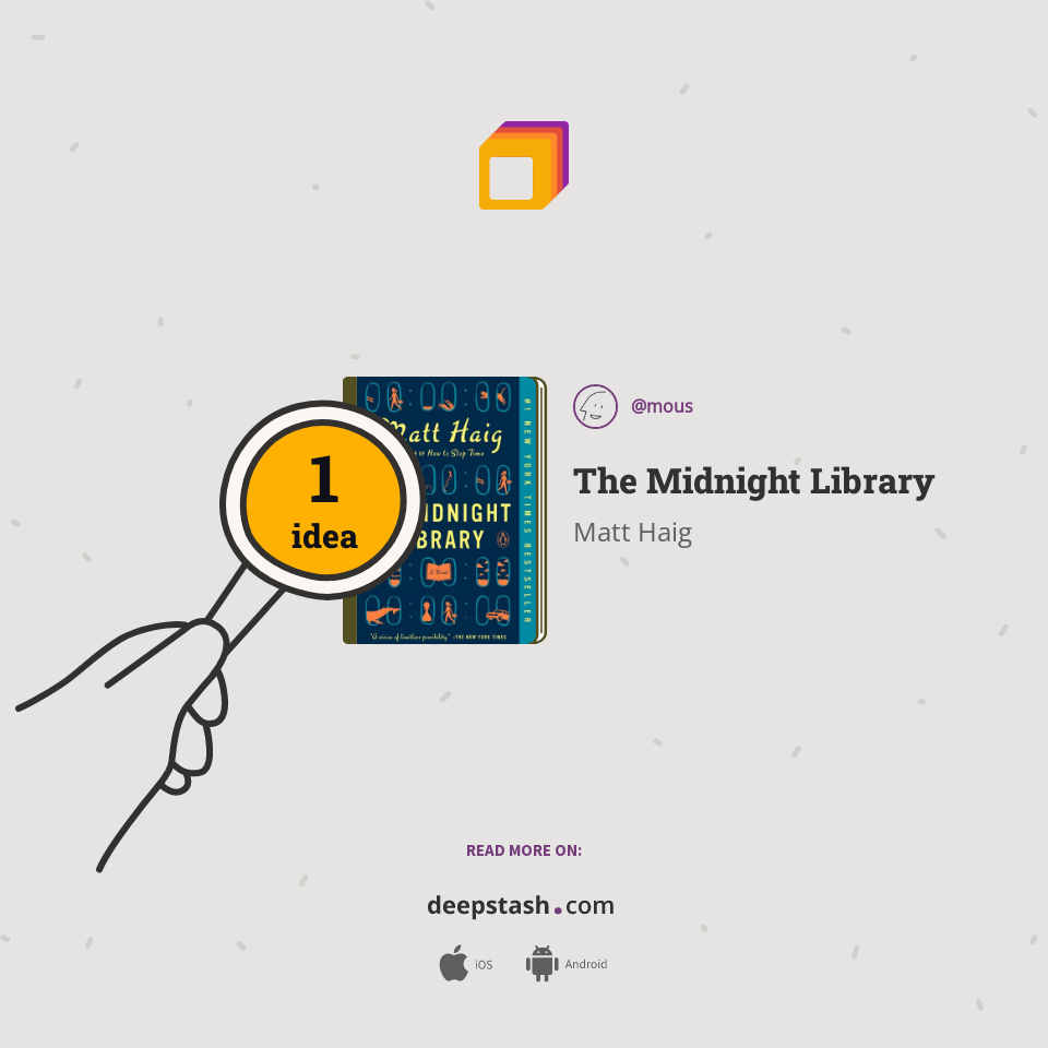 The Midnight Library Deepstash