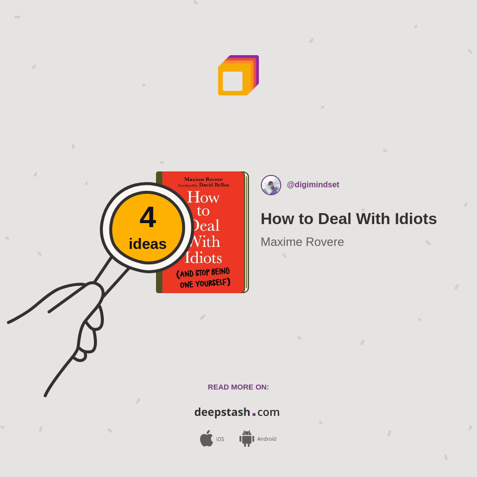 How To Deal With Idiots Deepstash How To Deal With Idiots Deepstash