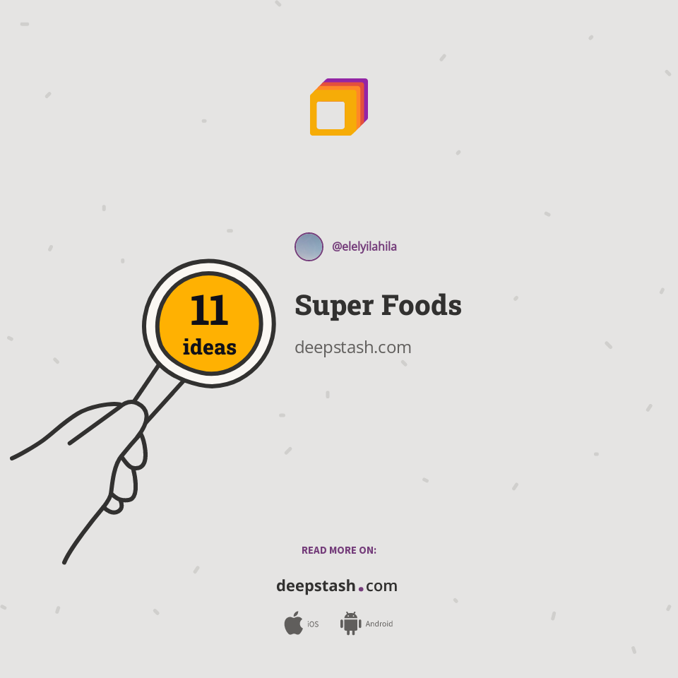 Super Foods Deepstash