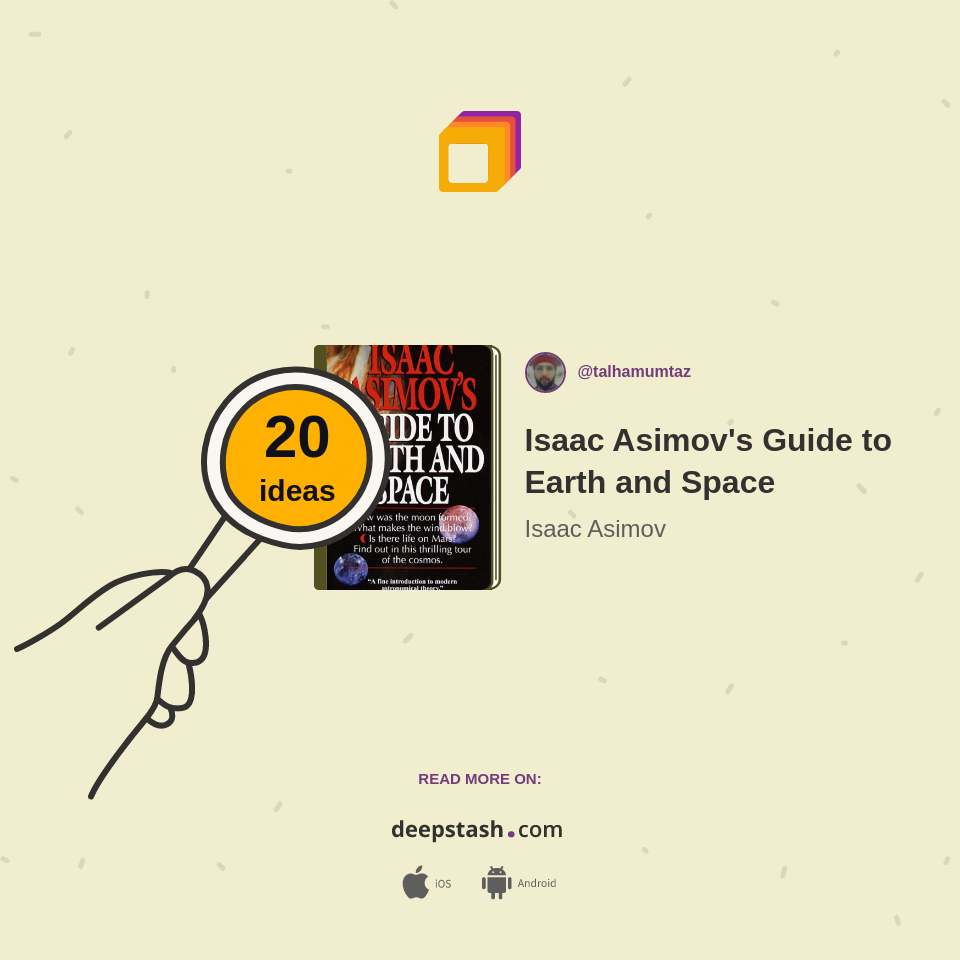 Isaac Asimov's Guide to Earth and Space Deepstash