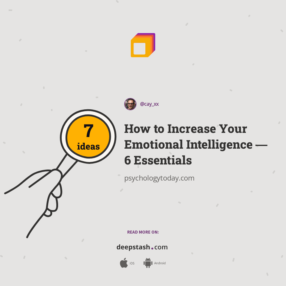 How to Increase Your Emotional Intelligence ― 6 Essentials