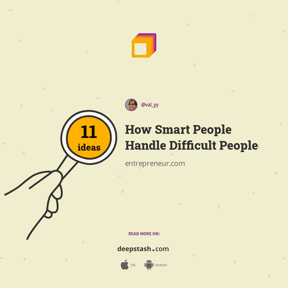 How Smart People Handle Difficult People