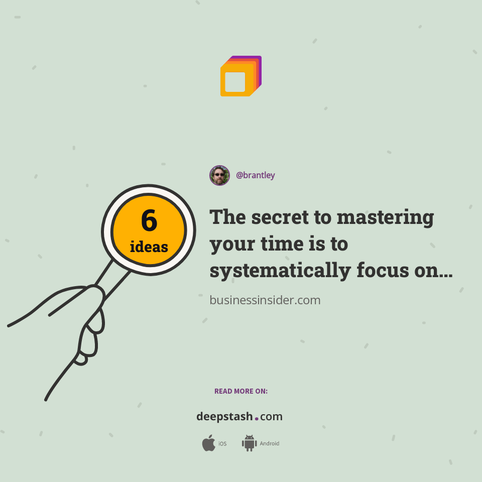 The secret to mastering your time is to systematically focus on importance and suppress urgency