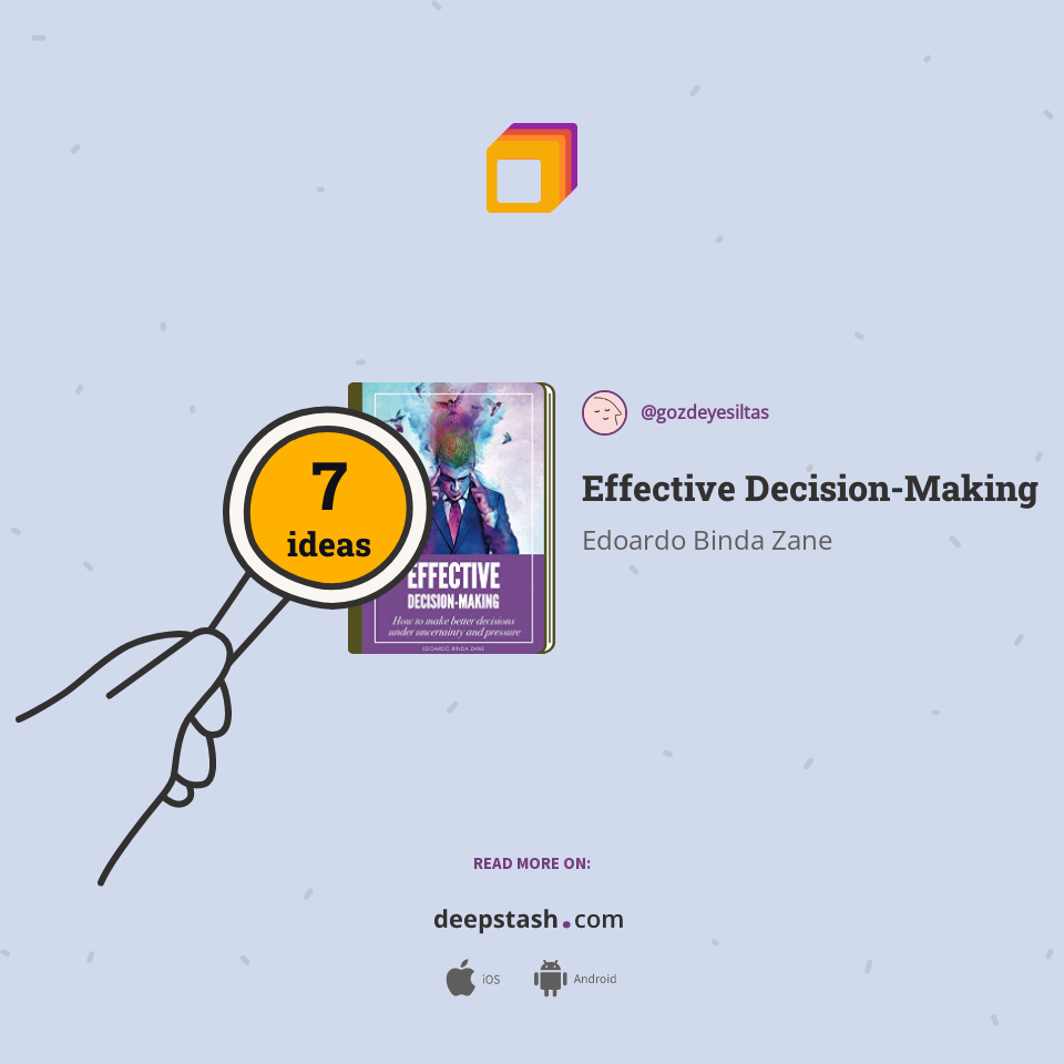 Effective Decision Making Deepstash
