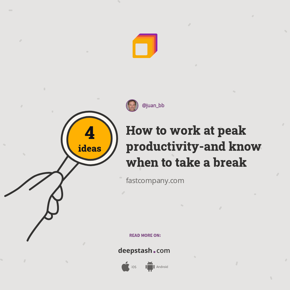 How to work at peak productivity-and know when to take a break
