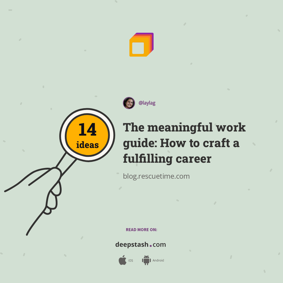 The meaningful work guide: How to craft a fulfilling career