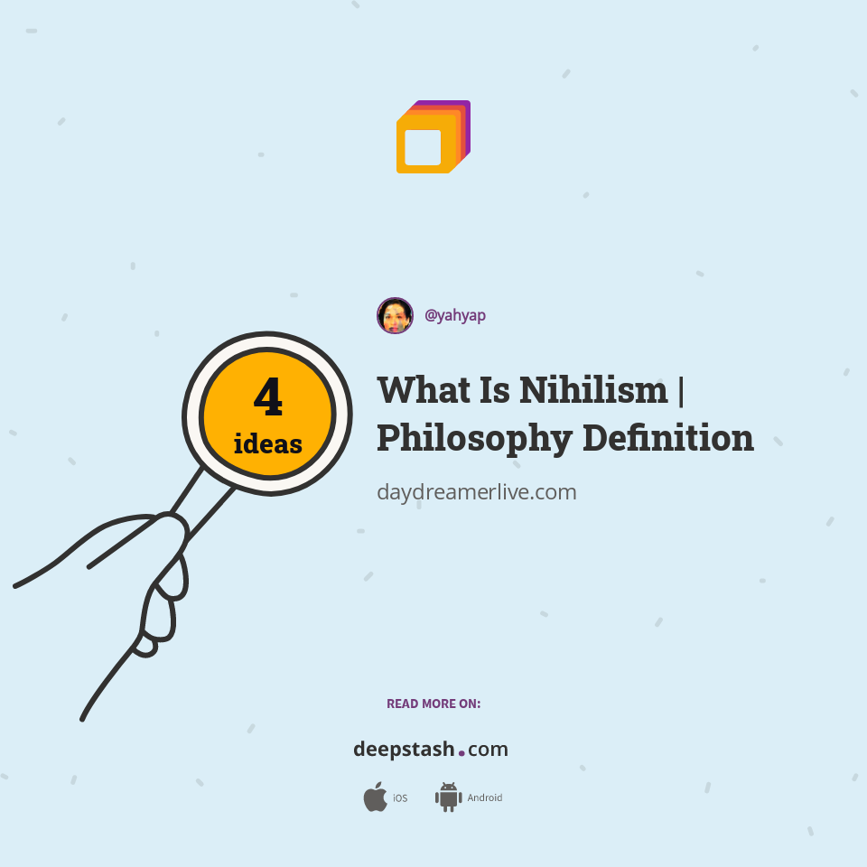 what-is-nihilism-philosophy-definition-deepstash