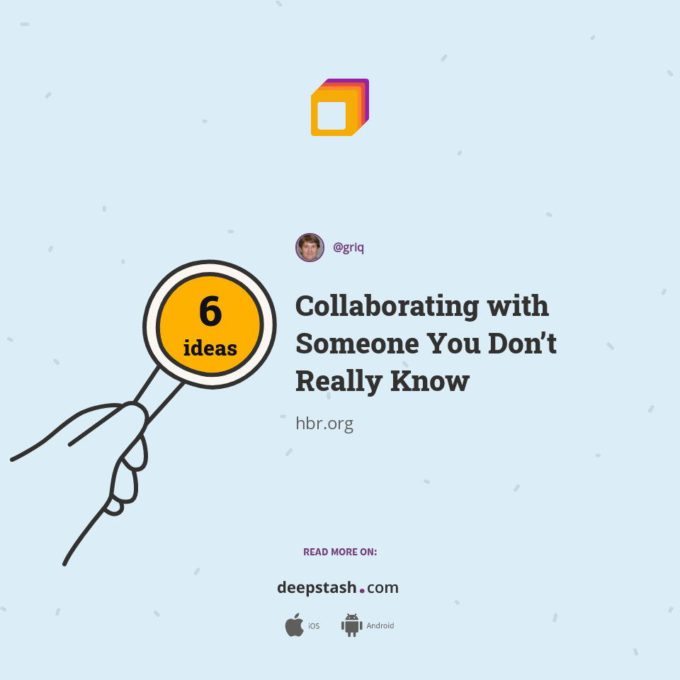 Collaborating with Someone You Don’t Really Know