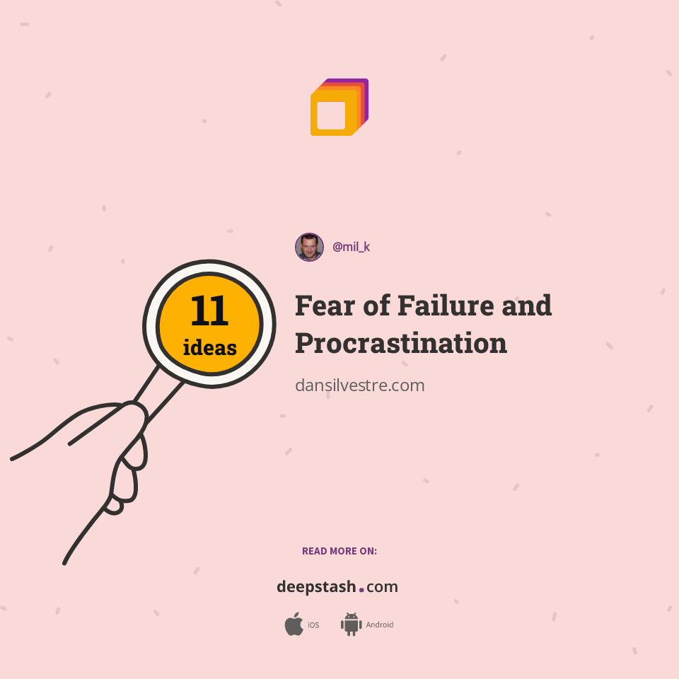 Fear of Failure and Procrastination