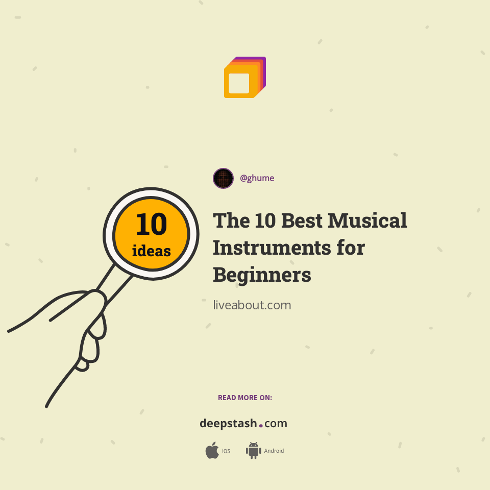 The 10 Best Musical Instruments for Beginners Deepstash