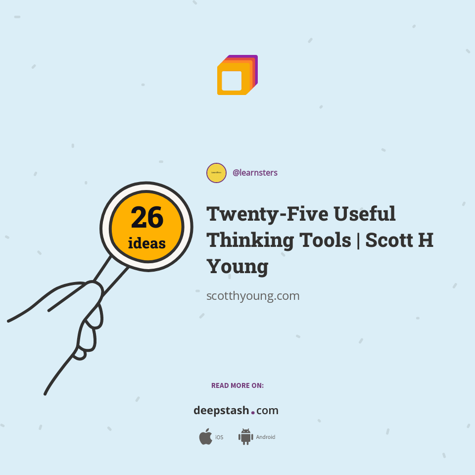 Twenty-Five Useful Thinking Tools | Scott H Young