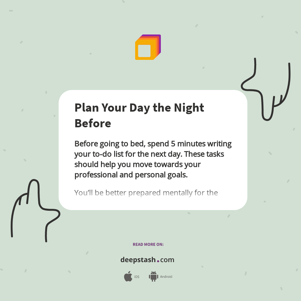 Plan Your Day the Night Before Deepstash