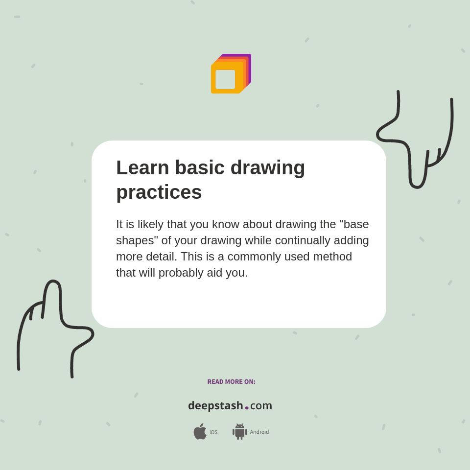 Learn basic drawing practices - Deepstash