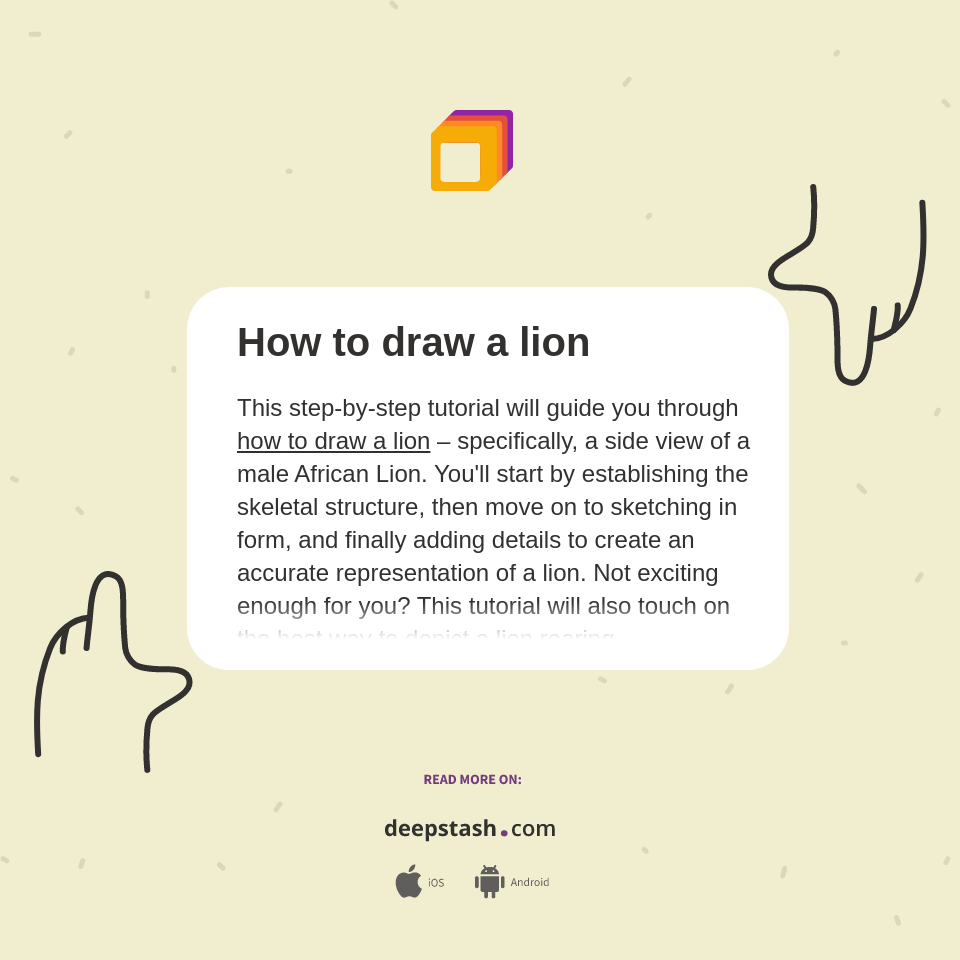 How to draw a lion - Deepstash