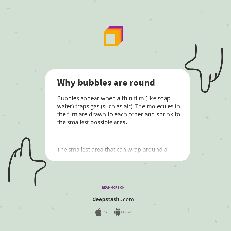 Why bubbles are round Deepstash