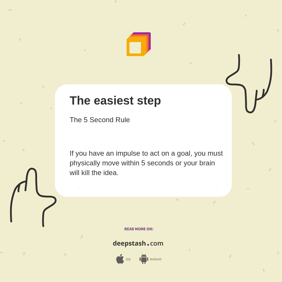 The easiest step - Deepstash