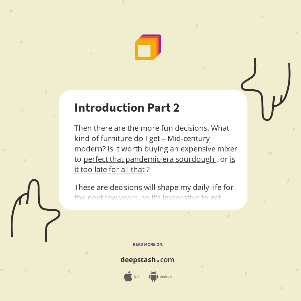 Introduction Part 2 - Deepstash