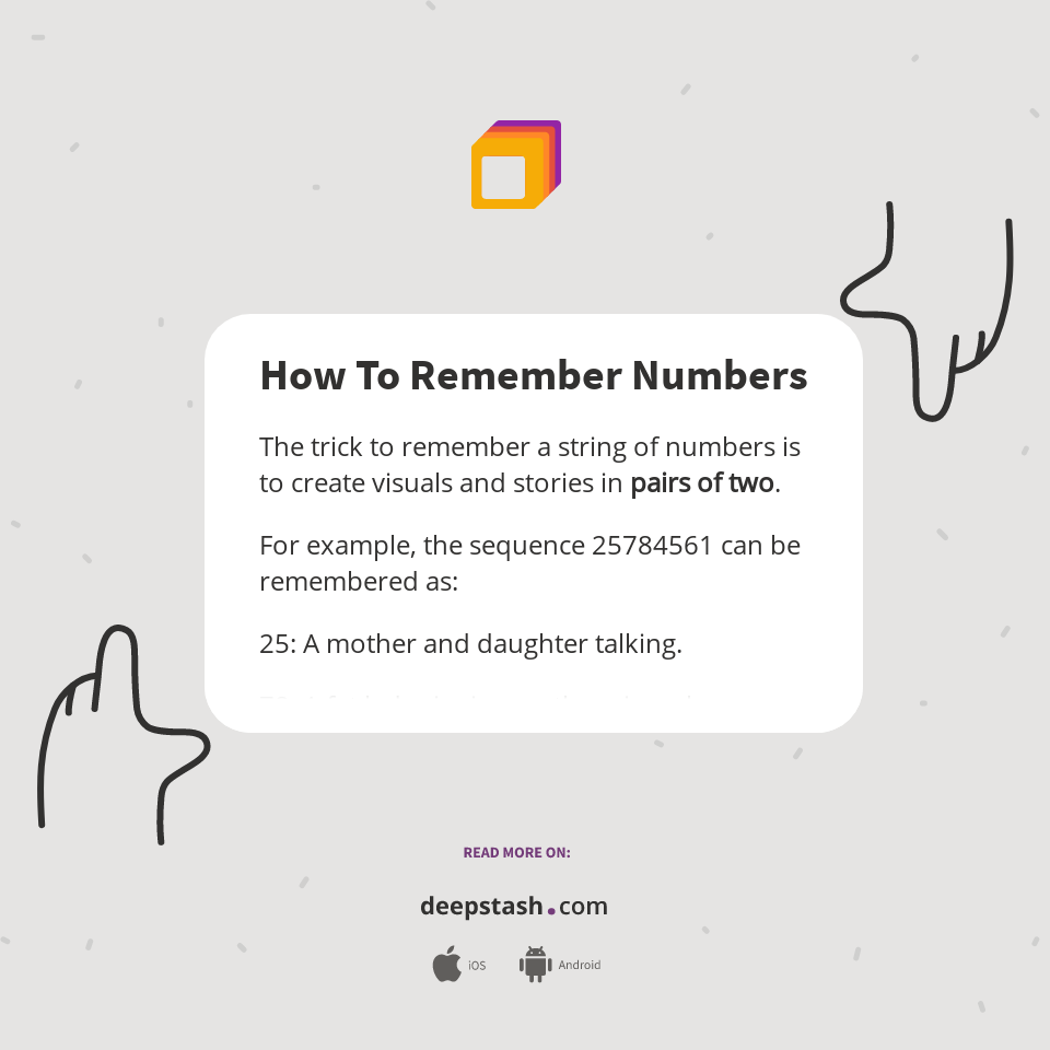 How To Remember Numbers Deepstash