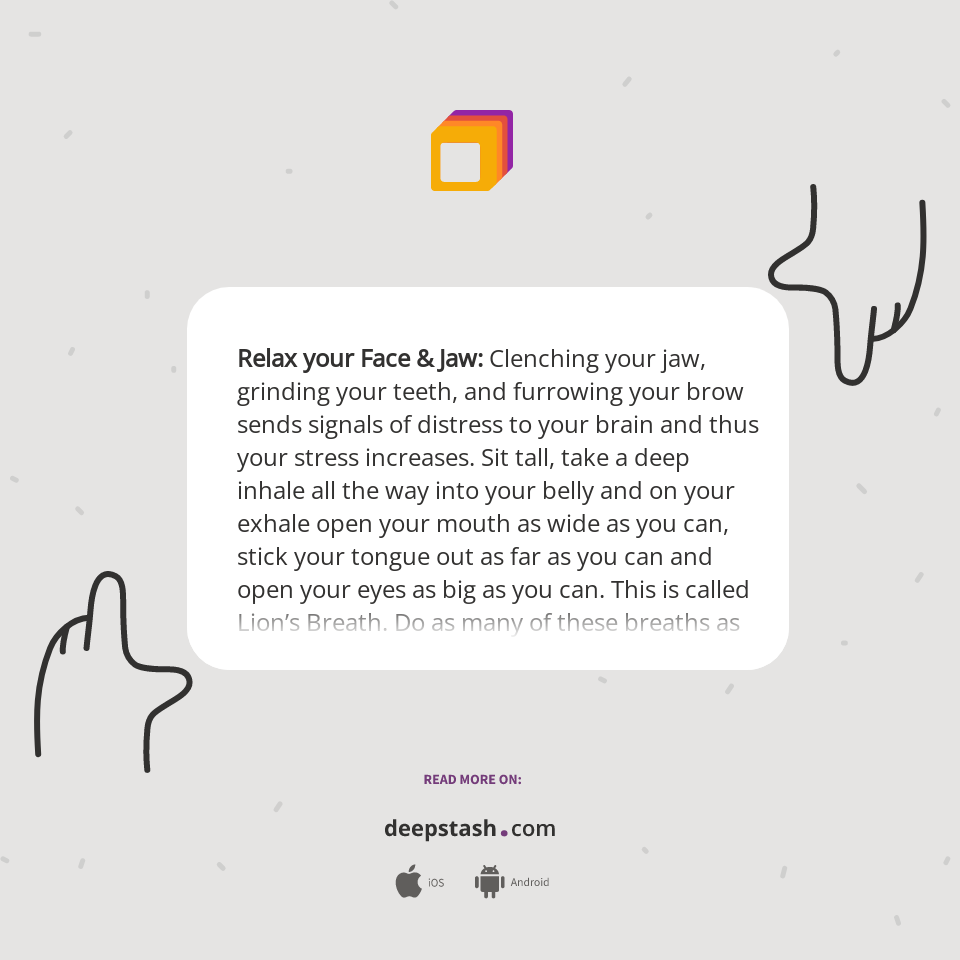 Relax your Face & Jaw Clenching your... Deepstash