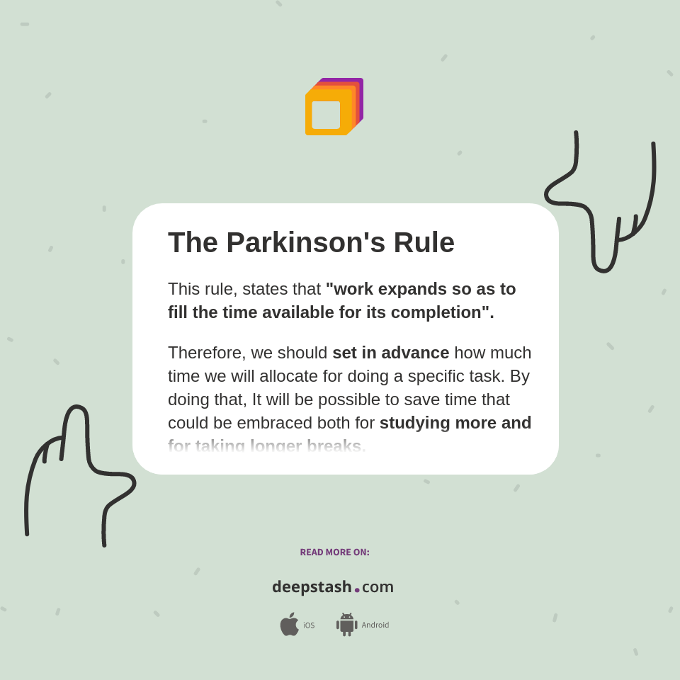 The Parkinson's Rule Deepstash