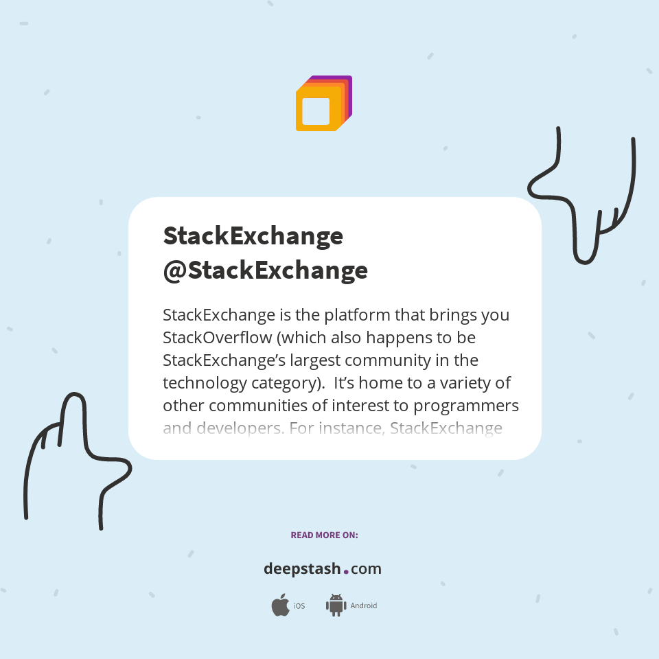 StackExchange @StackExchange - Deepstash