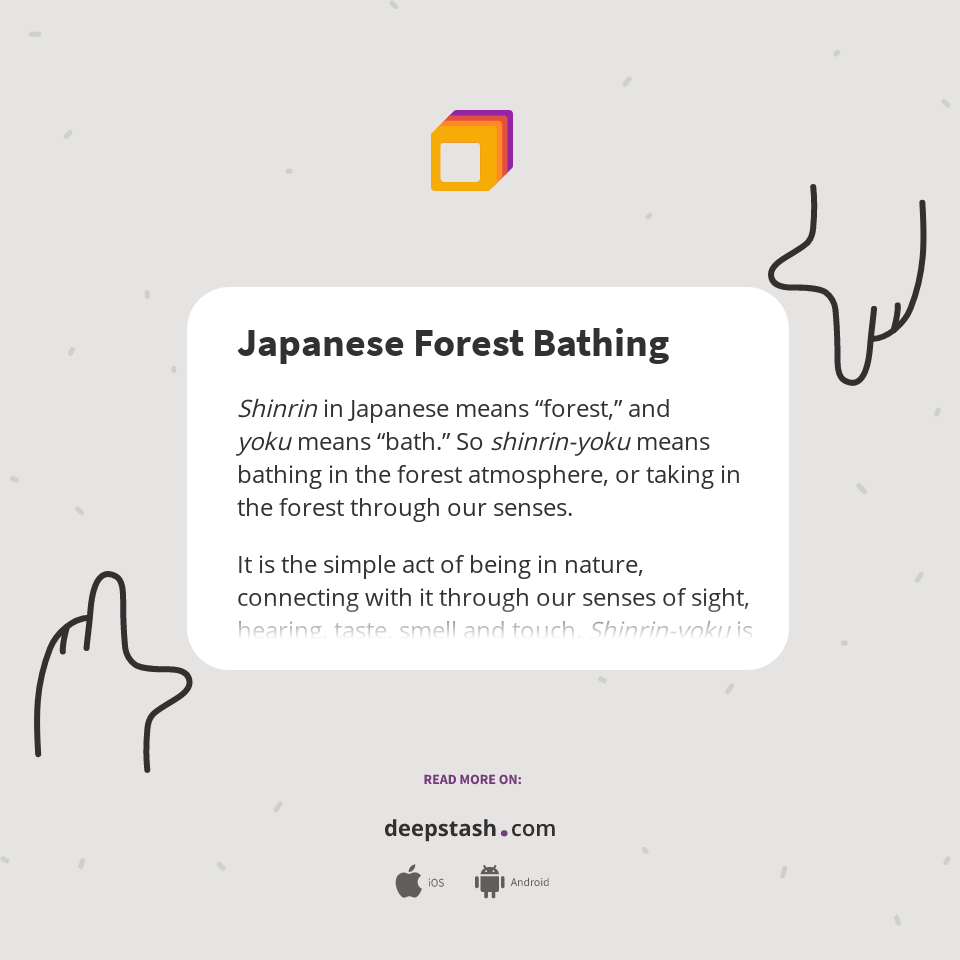 Japanese Forest Bathing Deepstash